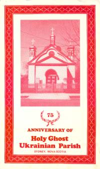 75th Anniversary of Holy Ghost Ukrainian Parish